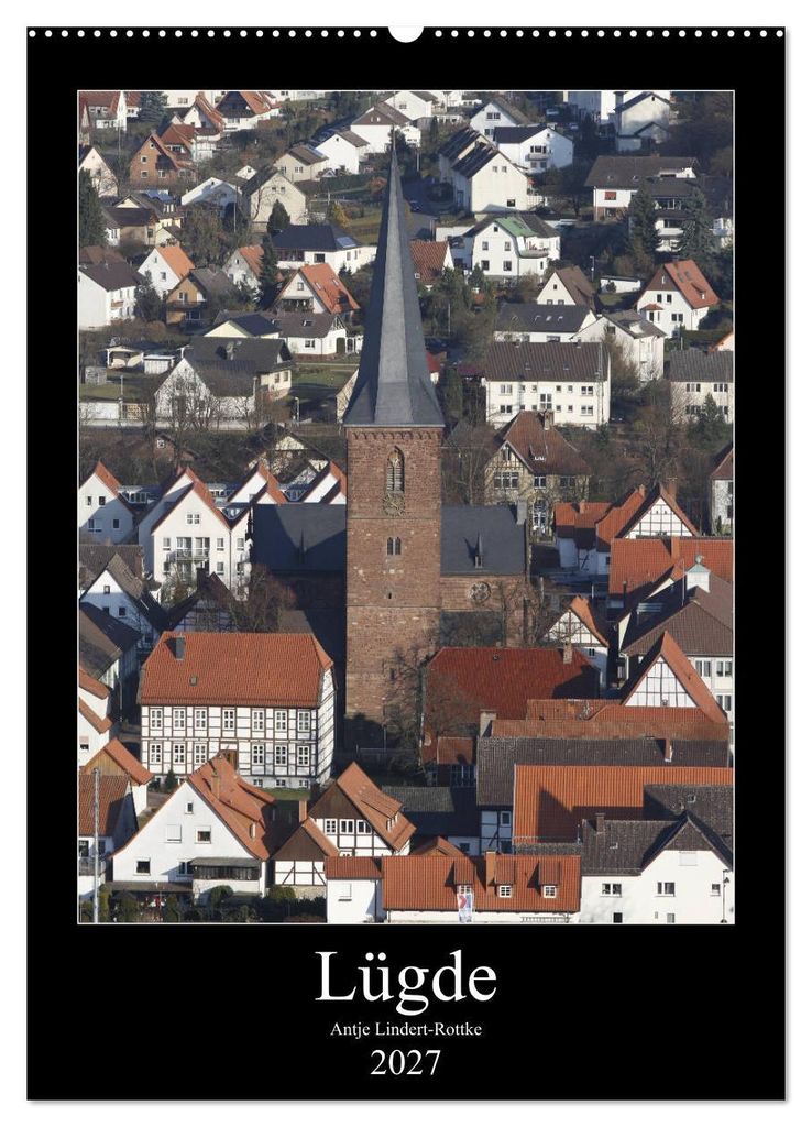 Lügde (Wandkalender 2027 DIN A2 hoch), CALVENDO Monatskalender