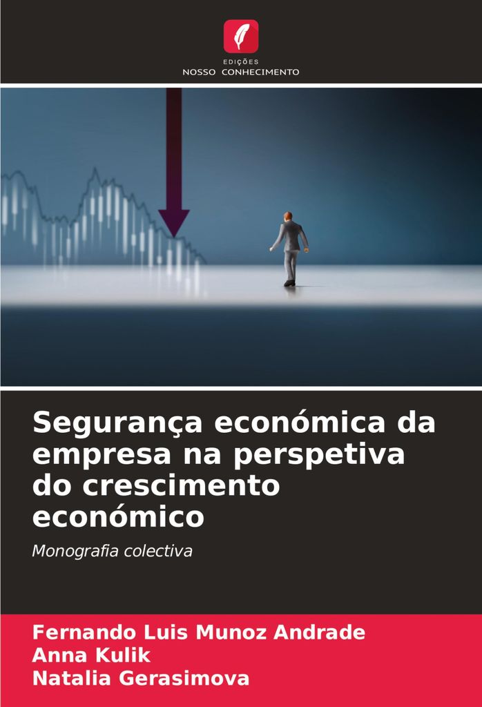 Segurança económica da empresa na perspetiva do crescimento económico