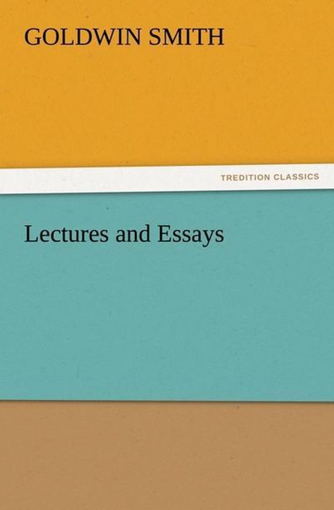 Lectures and Essays