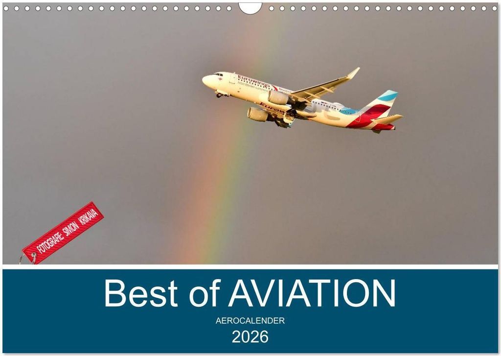 Best of Aviation (Wandkalender 2026 DIN A3 quer), CALVENDO Monatskalender