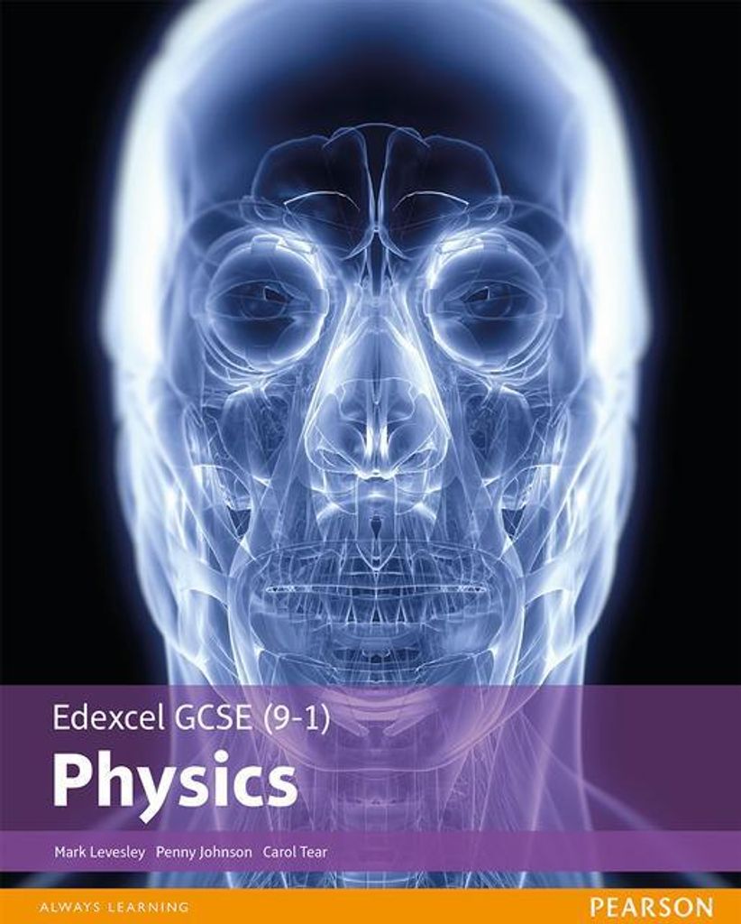 Edexcel GCSE (9-1) Physics Student Book (Edexcel (9-1) GCSE Science 2016)
