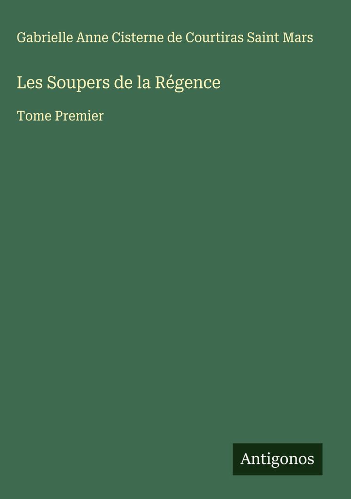 Die Soupers der Regentschaft