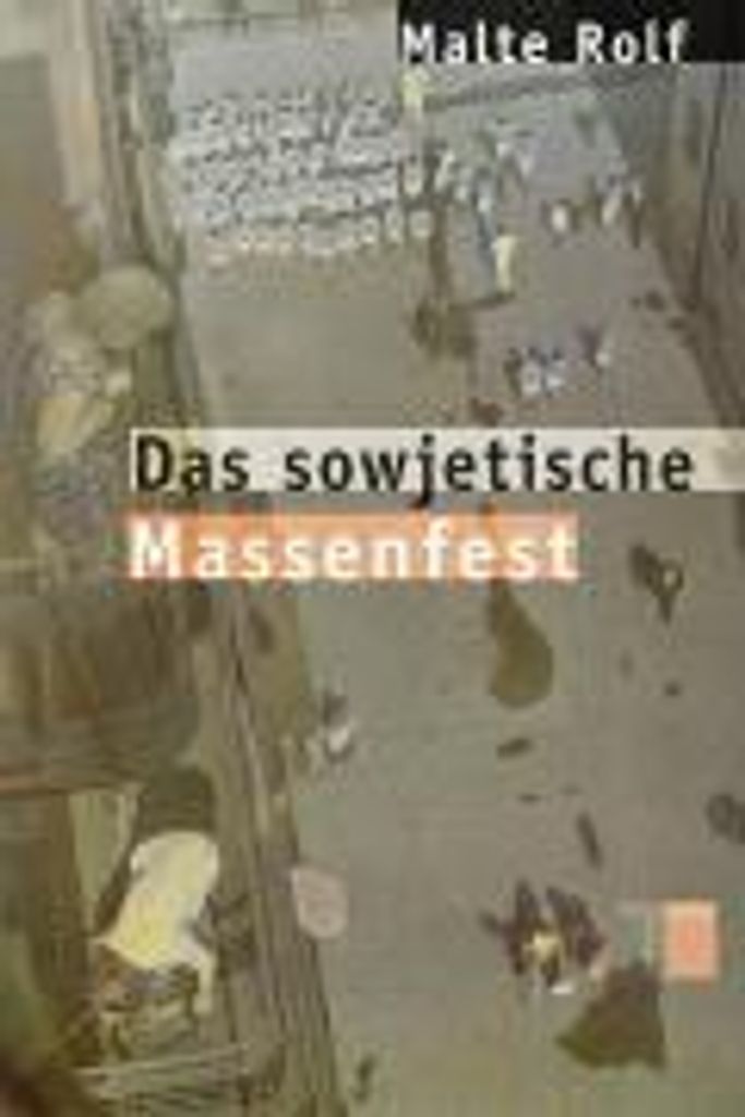 Das sowjetische Massenfest