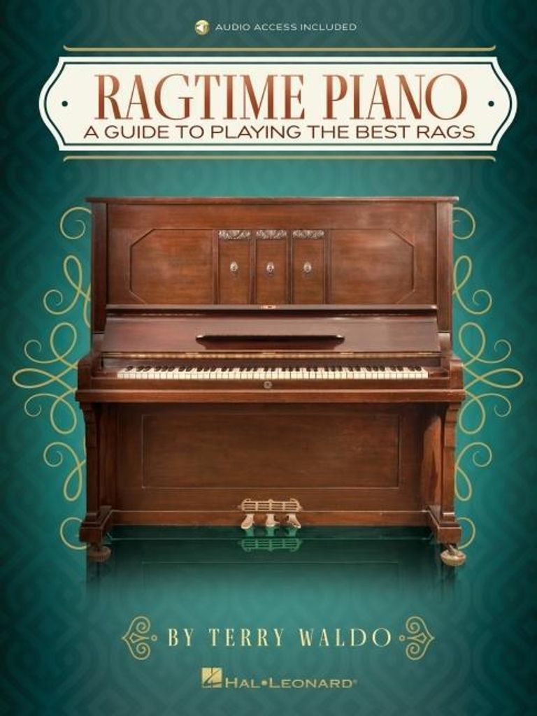 Ragtime-Klavier: Ein Leitfaden zum Spielen der besten Rags von Terry Waldo