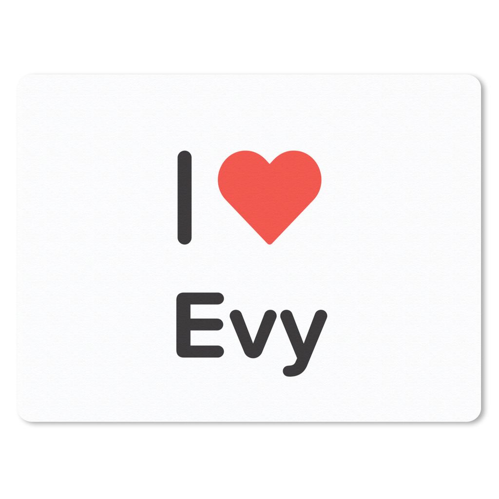 MuchoWow® Mauspad Mousepad Ich liebe - Evy - Mädchen 40x30 Produktbild 
