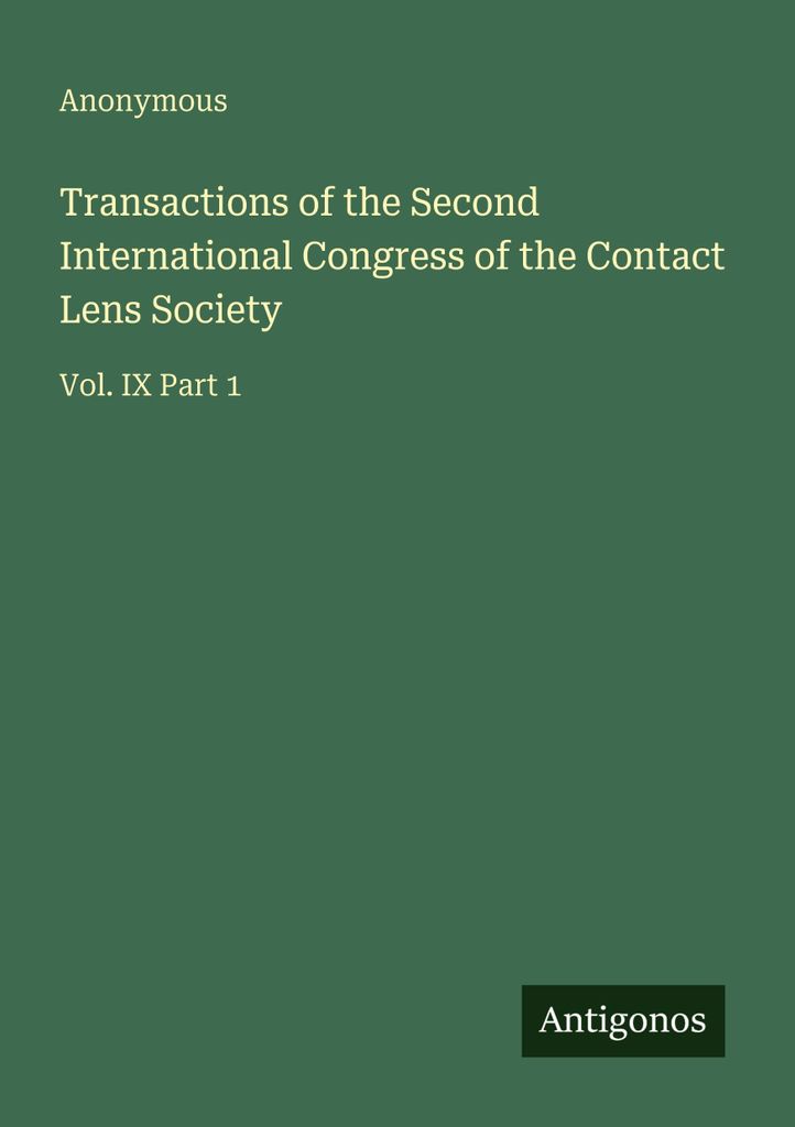 Transactions of the Second International Congress of the Contact Lens Society