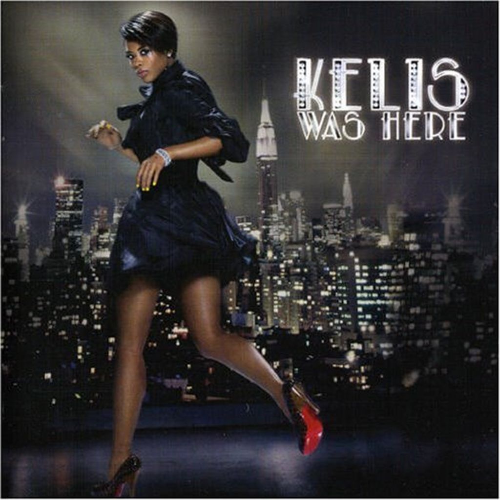 Kelis - Kelis Was Here