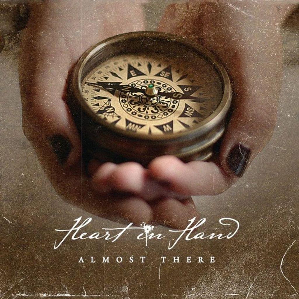 Heart In Hand: Almost There (Milky Clear Vinyl)