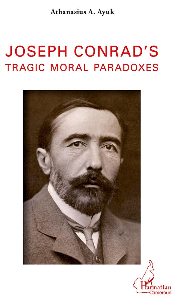 Joseph Conrad's tragic moral paradoxes