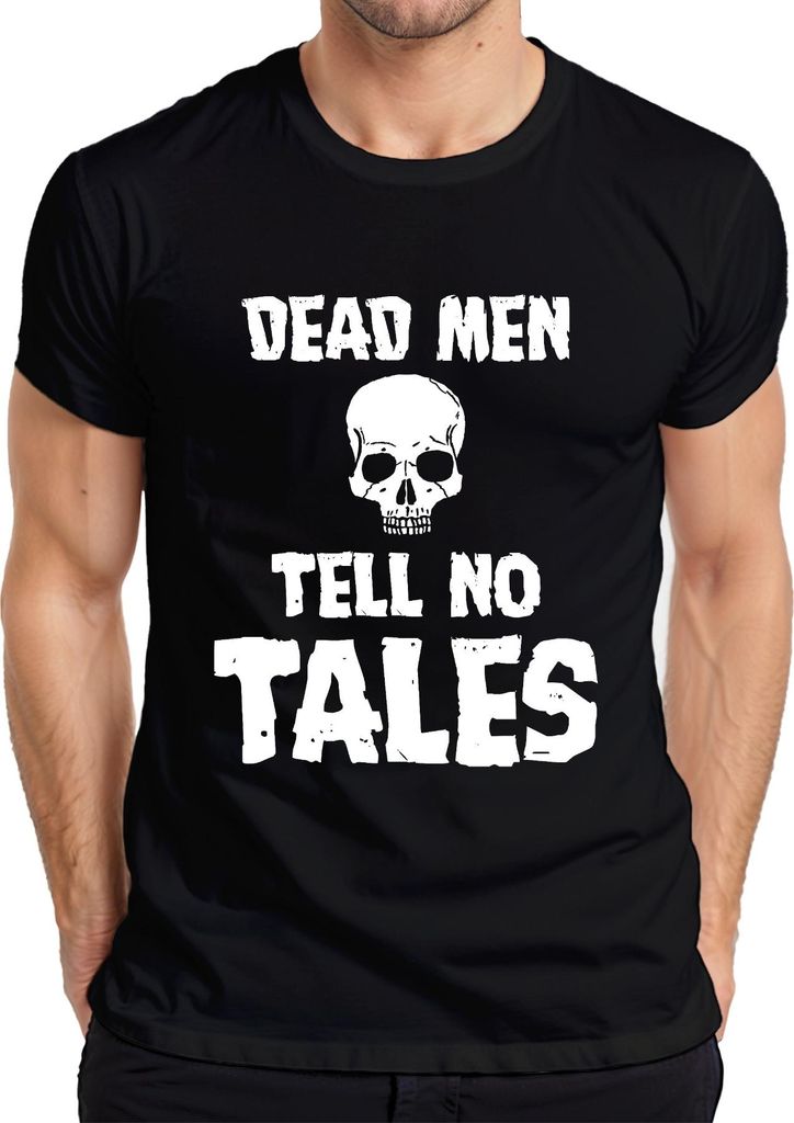 Dead Men Tell No Tales Piraten Totenkopf Schädel Seefahrer Alt Herren T-Shirt, Schwarz, M