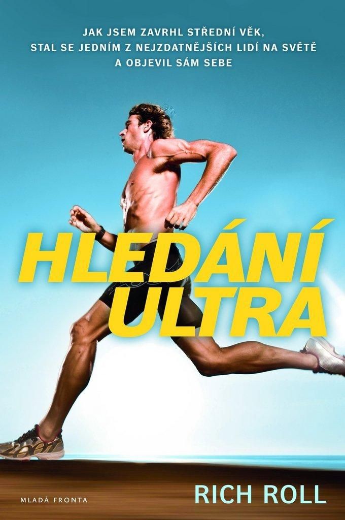 Hledání ultra | Rich Roll