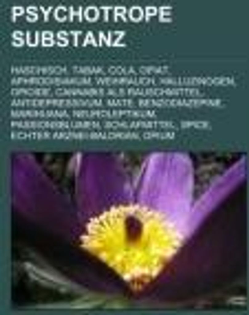 Psychotrope Substanz