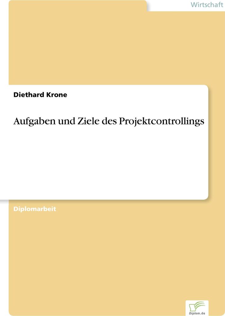 Aufgaben und Ziele des Projektcontrollings