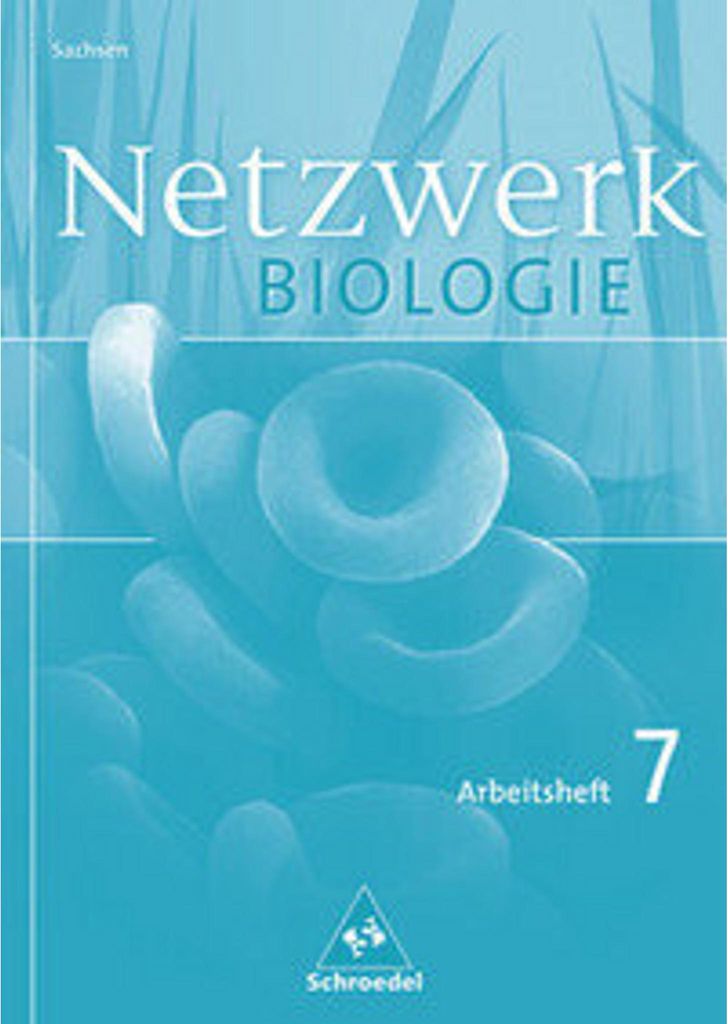 Netzwerk Biologie - Ausgabe 2004 für Sachsen