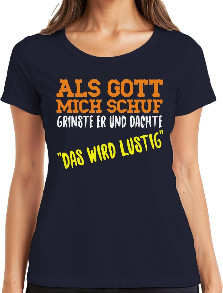 Gott grinste als er mich schuf christlicher Humor Sarkasmus Witz Damen T-Shirt, Navy, L