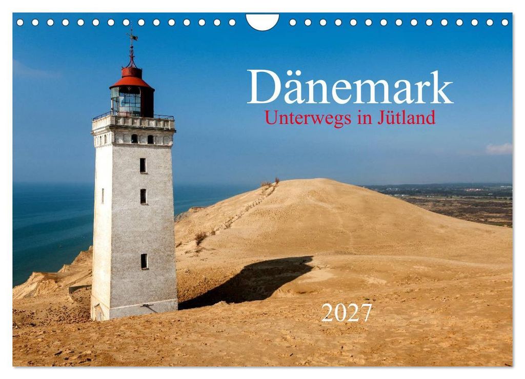 Dänemark – Unterwegs in Jütland 2027 (Wandkalender 2027 DIN A4 quer), CALVENDO Monatskalender