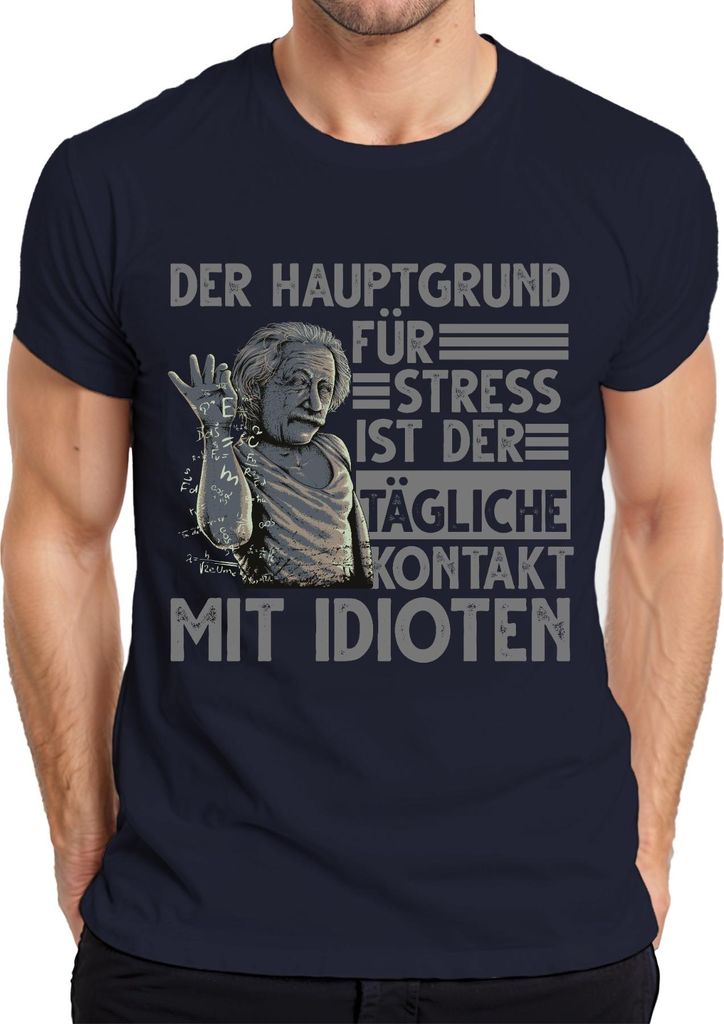 Hauptgrund für Stress Idiotenkontakt lustig Einstein Physik Nerd Herren T-Shirt, Navy, 3XL