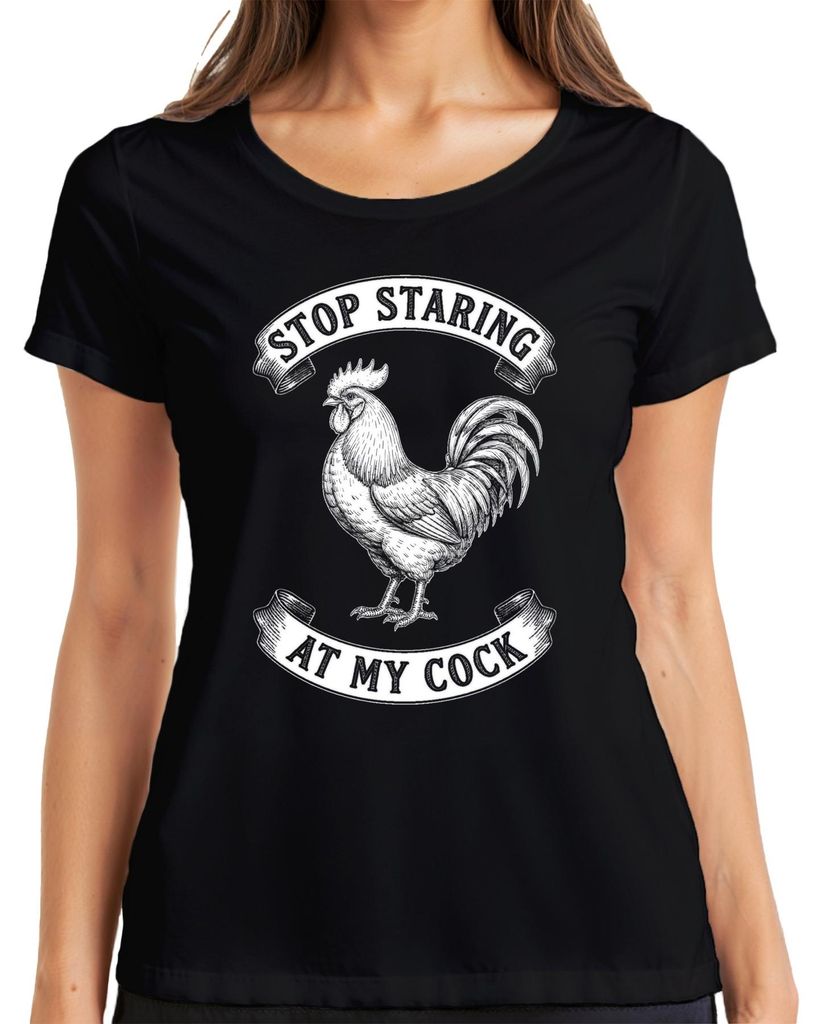 Stop Staring At My Cock Hahn Bauernhof Lustig Retro Geschenk Damen T-Shirt, Schwarz, L