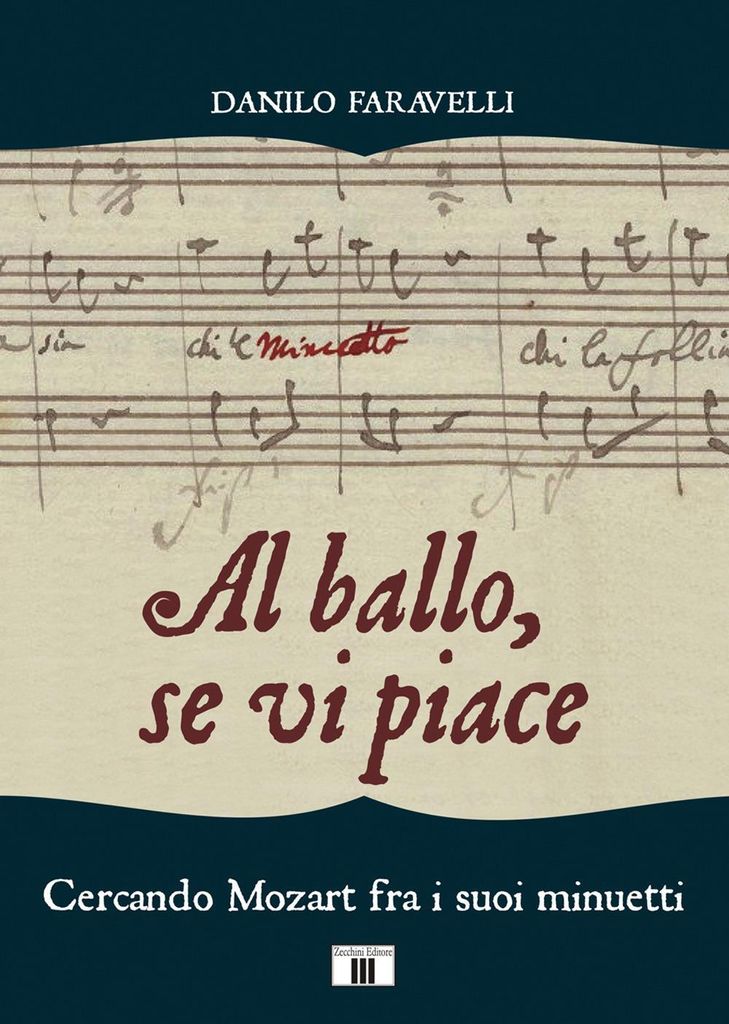 Faravelli, D: Ballo, se vi piace. Cercando Mozart fra i suoi
