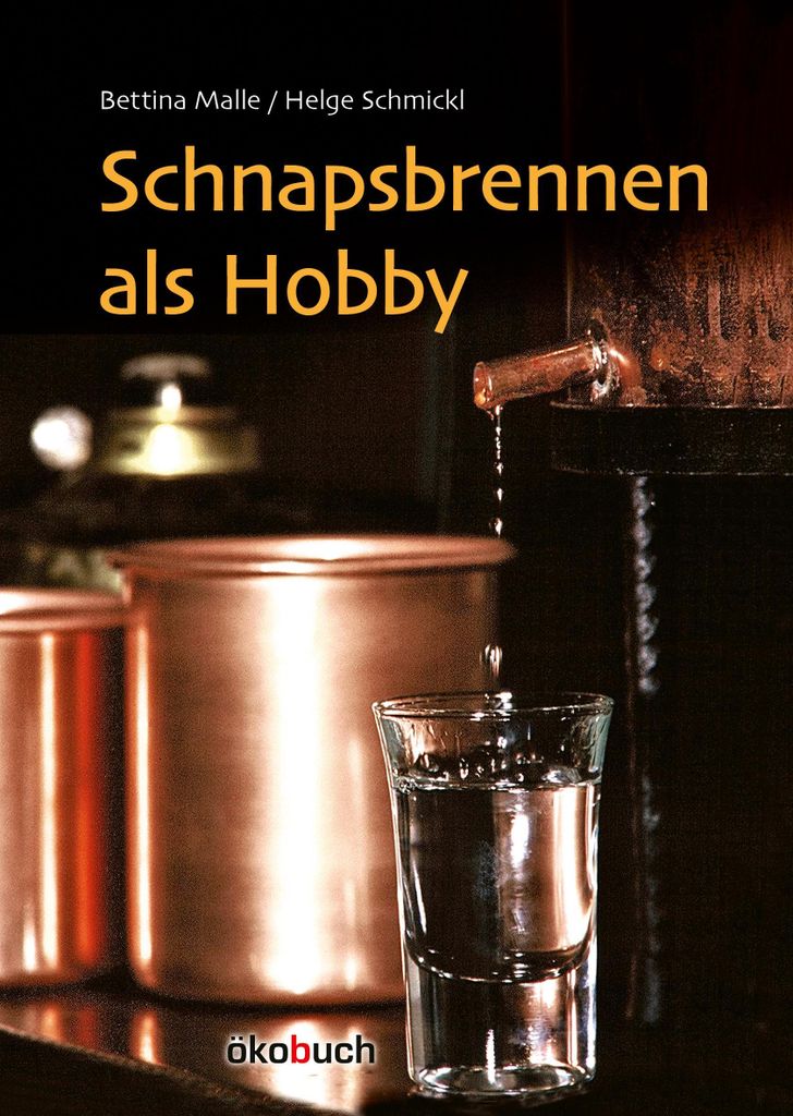 Schnapsbrennen als Hobby Produktbild 