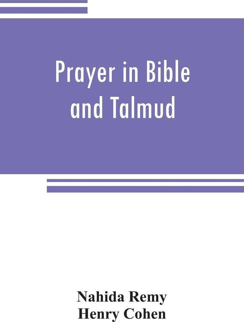 Prayer in Bible and Talmud