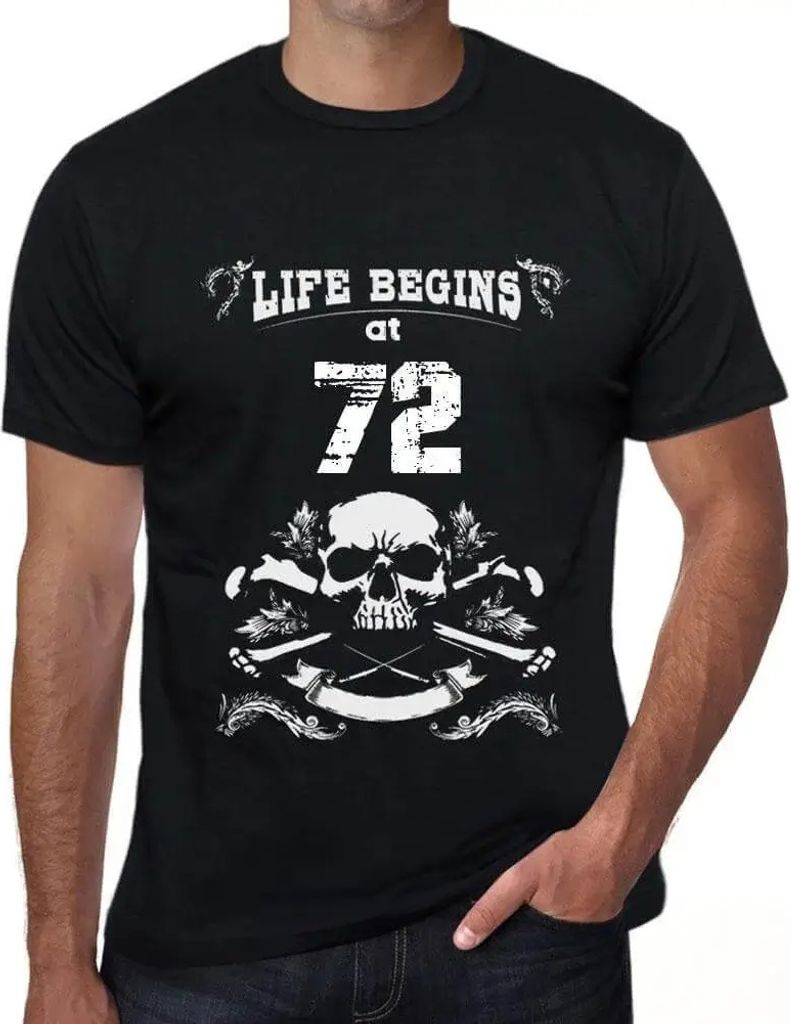 Herren Grafik T-Shirt Das Leben beginnt mit 72 – Life Begins at 72 – Geschenk 72. Geburtstag Jahrestag 72 Jahre Jubiläum 72 Jährige Mann Jahr...