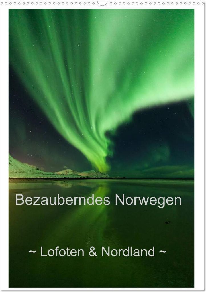 Bezauberndes Norwegen Lofoten & Nordland (Wandkalender 2026 DIN A2 hoch), CALVENDO Monatskalender