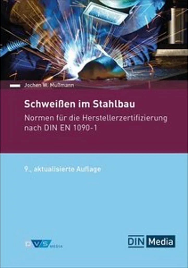 Schweißen im Stahlbau : Maîtrisez les procédés de soudage et normes EN