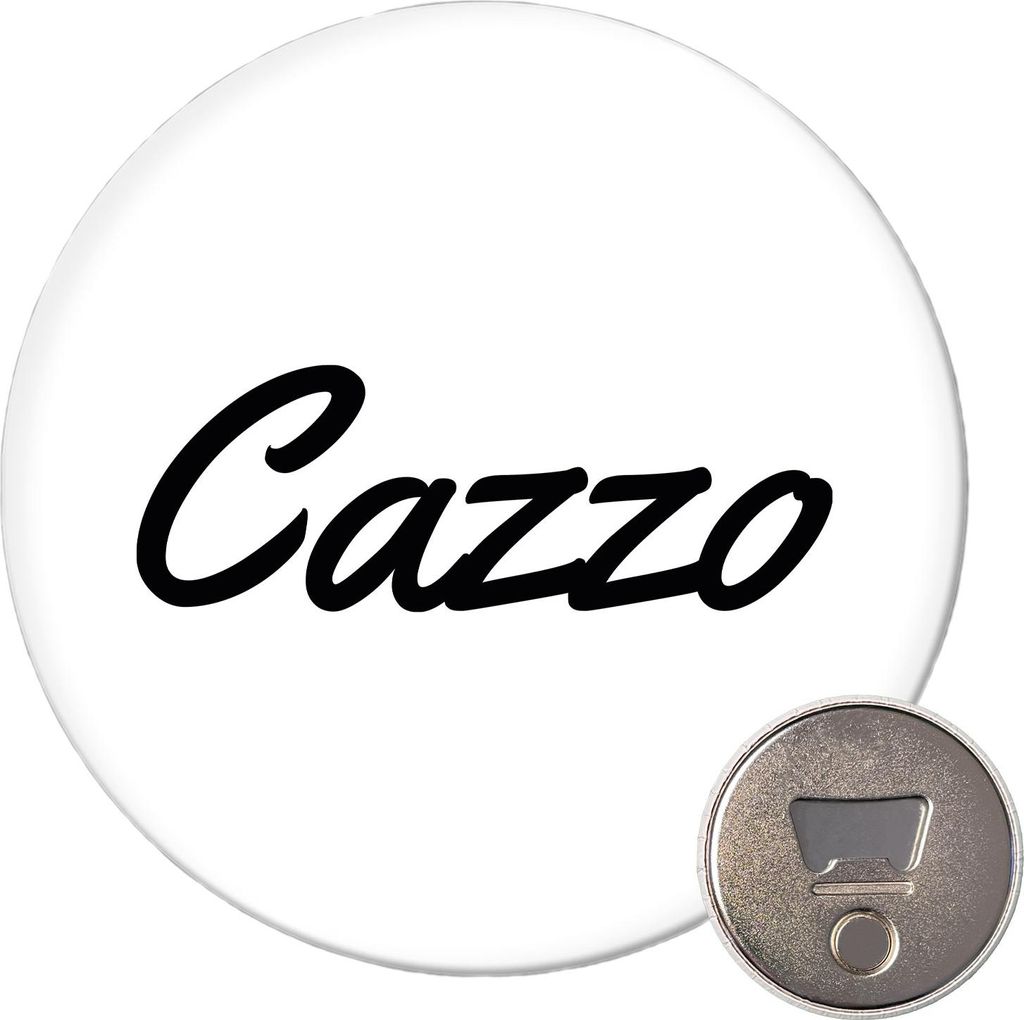 Huuraa Magnet Cazzo italienisch Schriftzug 59mm Kühlschrankmagnet rund Flaschenöffner Geschenkidee