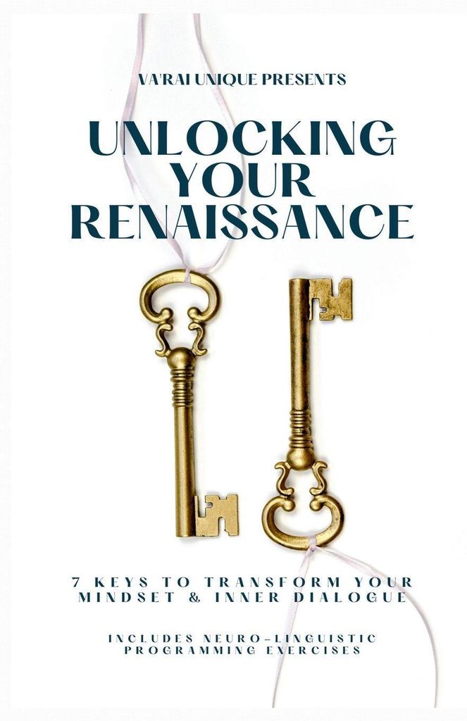 Unlocking Your Renaissance