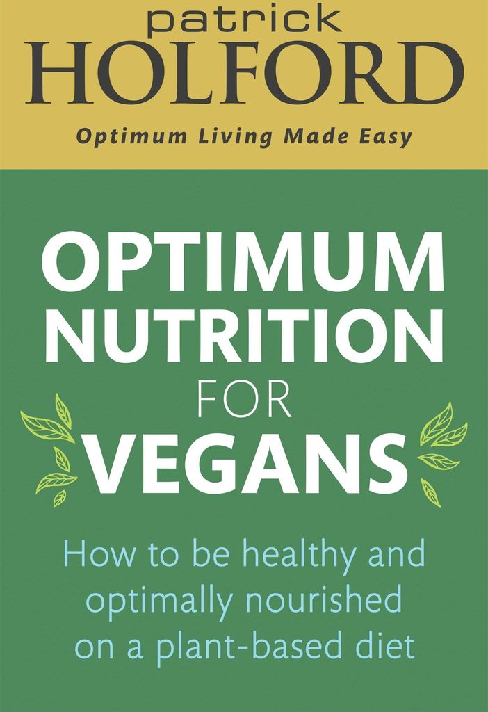 Optimum Nutrition for Vegans