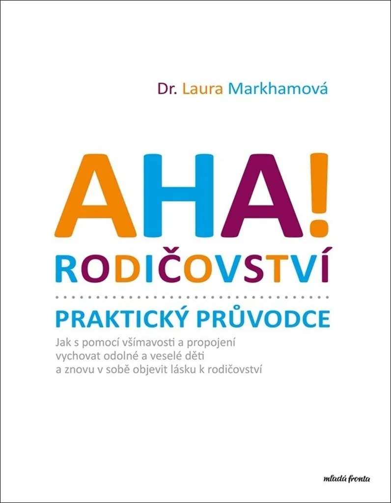 Livre Aha! Rodičovství : Manuel pratique d'éducation par Tomáš Bíla