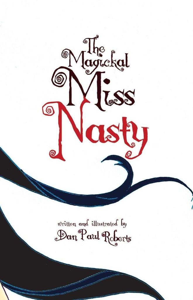 The Magickal Miss Nasty