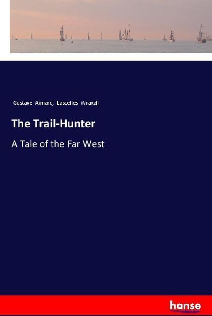 The Trail-Hunter