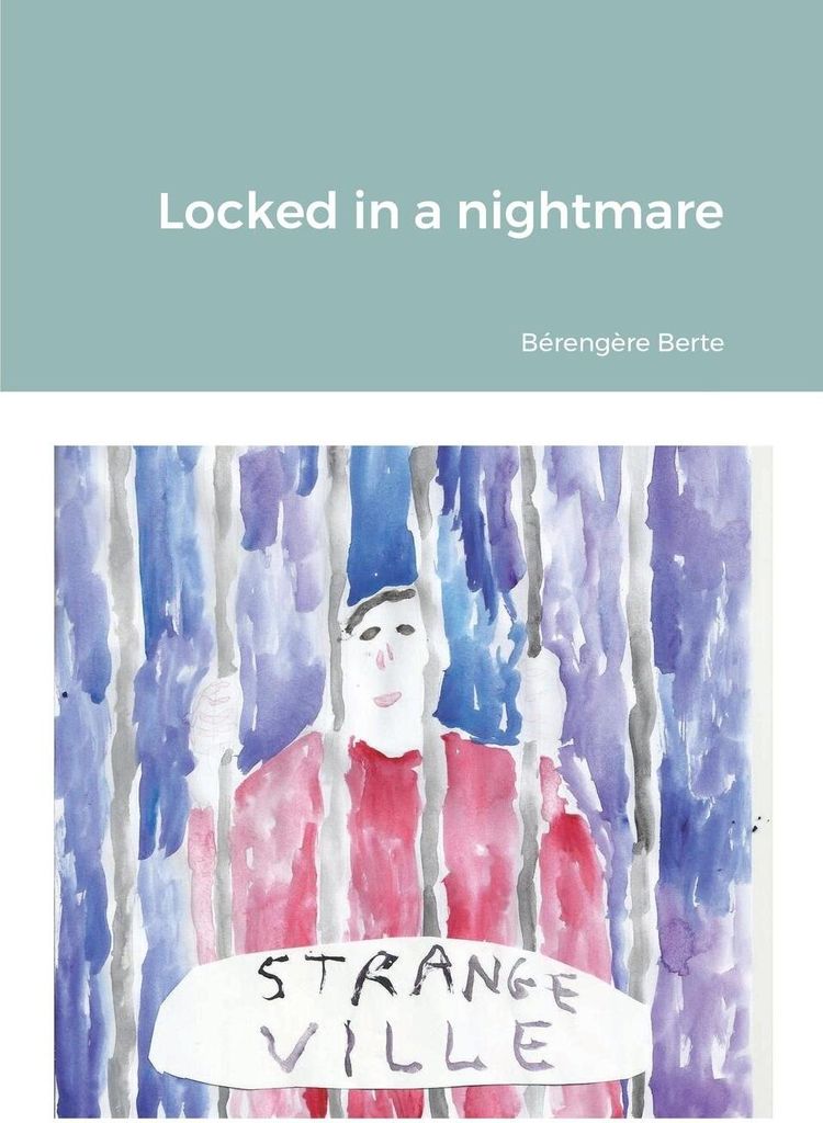 Locked in a nightmare