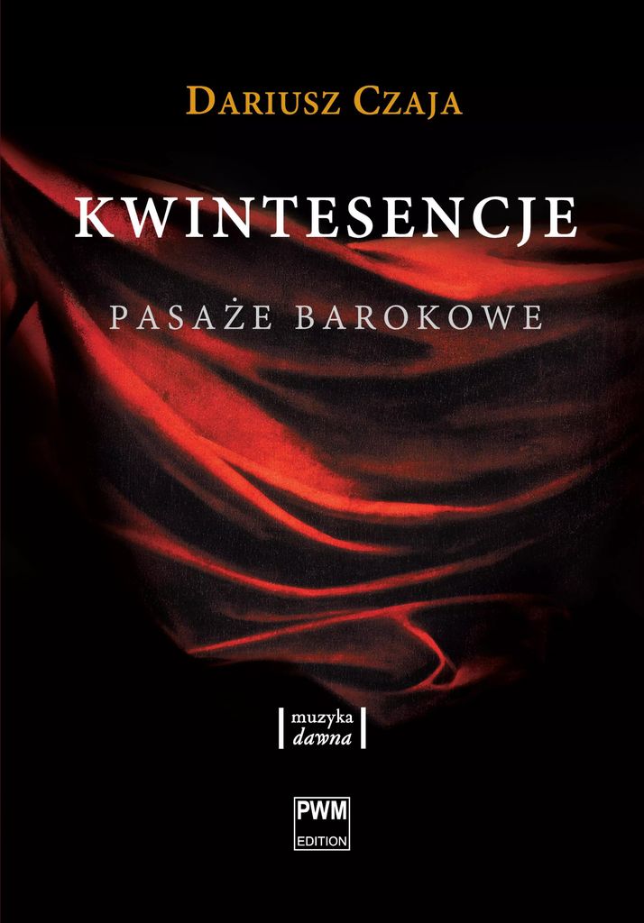 Kwintesencje - Dariusz Czaja (Buch auf Polnisch)