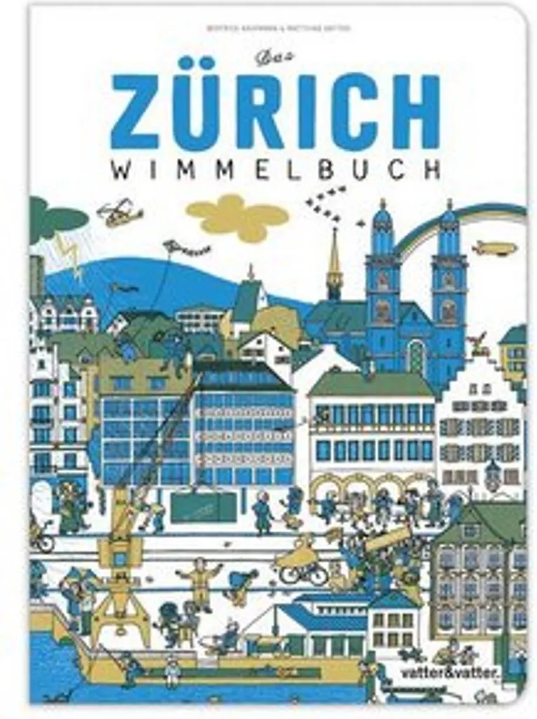 Livre d'Observation Zurich : Apprendre et Jouer avec Das Zürich Wimmelbuch