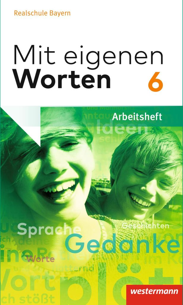 Mit eigenen Worten 6. Arbeitsheft. Sprachbuch für Produktbild 