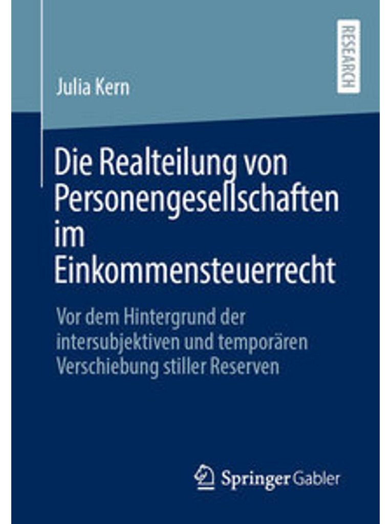 Die Realteilung von Personengesellschaften im Einkommensteuerrecht