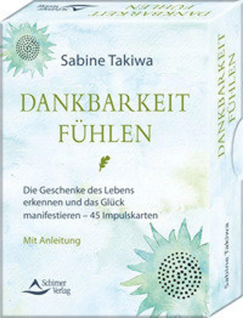 Dankbarkeit fühlen : Apprendre à manifester la joie et la gratitude