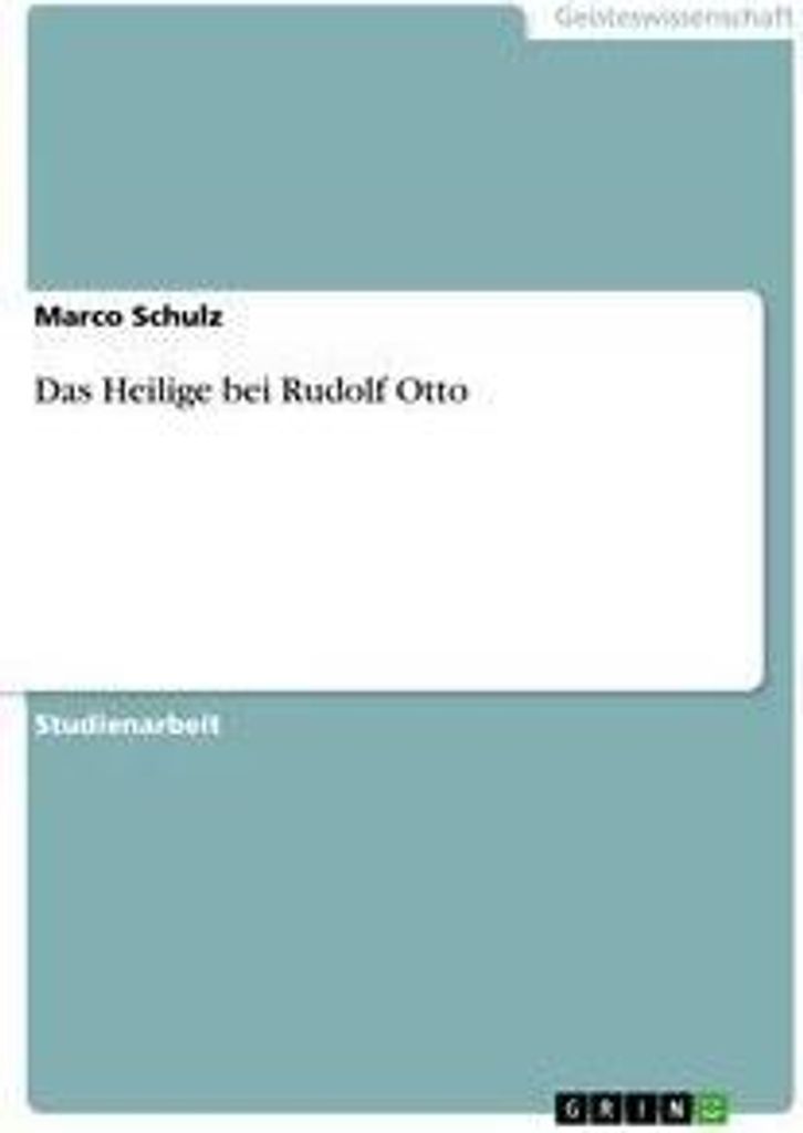 Das Heilige bei Rudolf Otto