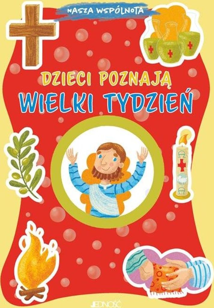 Dzieci poznają Wielki Tydzień