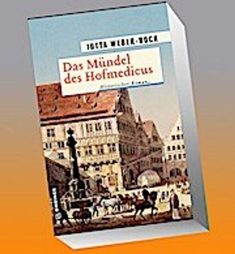 Das Mündel des Hofmedicus