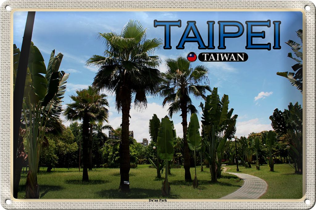 Blechschild Reise 30x20cm Taipei Taiwan Da'an Park