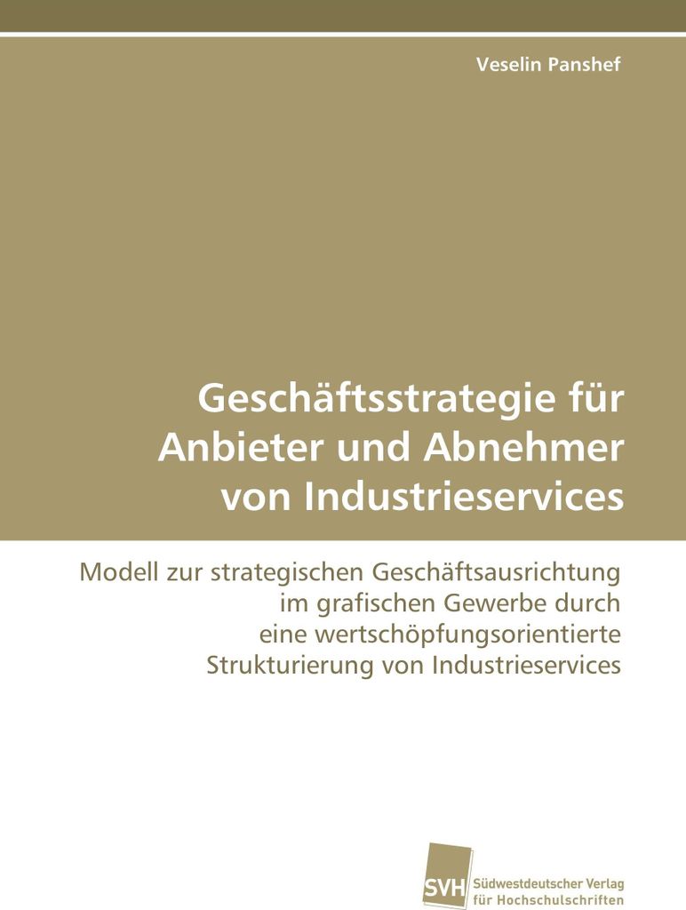 Geschäftsstrategie für Anbieter und Abnehmer von Industrieservices