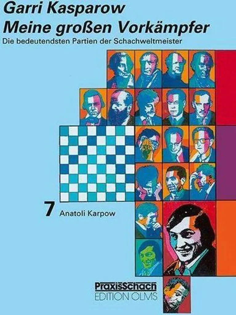 Mes Grands Prédécesseurs : Les meilleures parties de Garry Kasparov