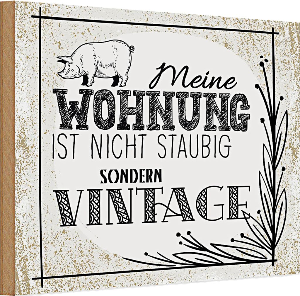 Holzschild Spruch Wohnung nicht staubig Vintage 30x20cm weißes Schild
