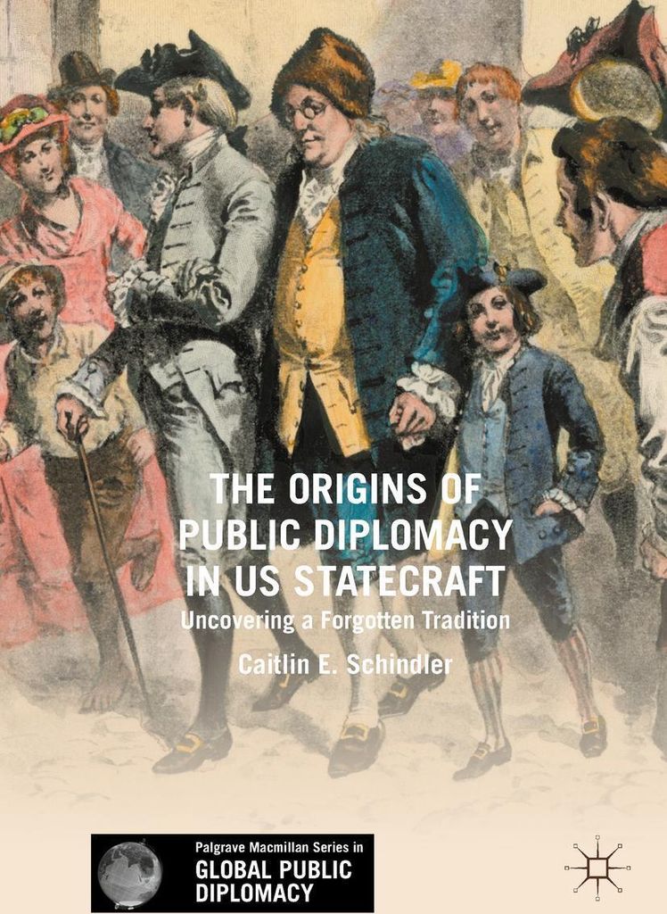 The Origins of Public Diplomacy in US Statecraft