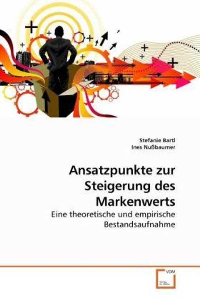 Bartl, S: Ansatzpunkte zur Steigerung des Markenwerts
