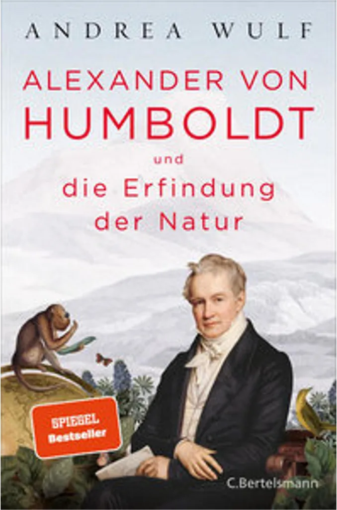 Comprendre l'Écologie avec Alexander von Humboldt : L'Invention de la Nature